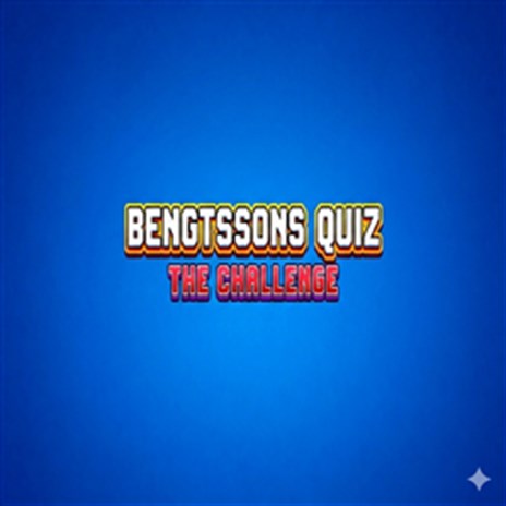 Bengtssons Quiz: The Challenge